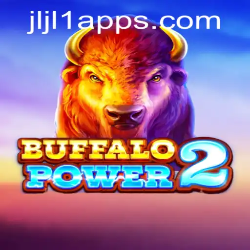 Explore the Exciting World of BuffaloPower2: A New Era in Gaming