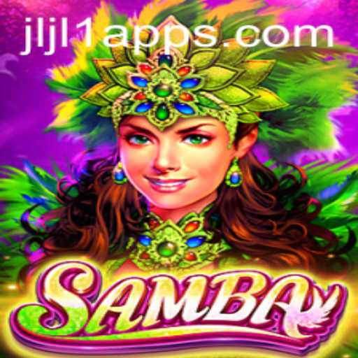 Exploring the World of Samba: The Exciting New Game JLJL1
